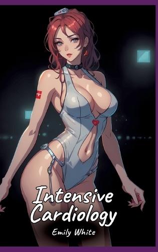 Intensive Cardiology: Sexy Erotic Stories for Adults Illustrated with Hentai Pictures - Naked Illustrations