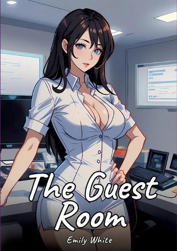 The Guest Room: Sexy Erotic Stories for Adults Illustrated with Hentai Pictures - Naked Illustrations