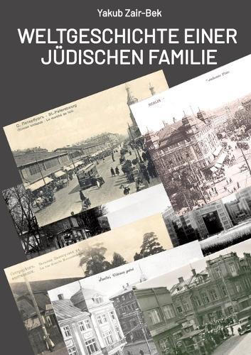 Weltgeschichte einer jüdischen Familie: In diesem Buch wird die Geschichte einer großen jüdischen Familie erzählt. Die Familiengeschichte erstreckt sich vom Ende des 19. Jahrhunderts bis zur Gegenwart.