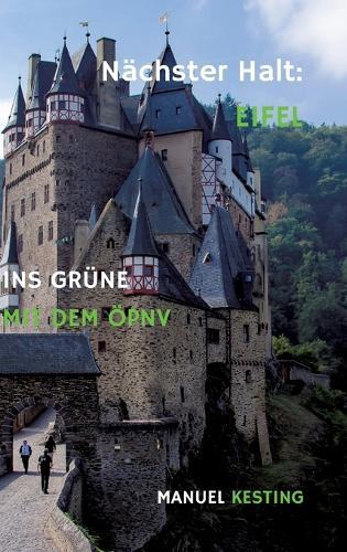 Nächster Halt: EIFEL: Ins Grüne mit dem ÖPNV