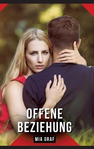 Offene Beziehung: Geschichten mit explizitem Sex für Erwachsene