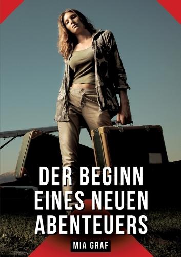 Der Beginn eines neuen Abenteuers: Geschichten mit explizitem Sex für Erwachsene