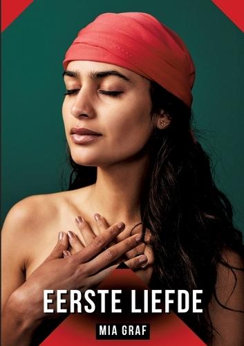 Eerste liefde: Verhalen over expliciete seks voor volwassenen