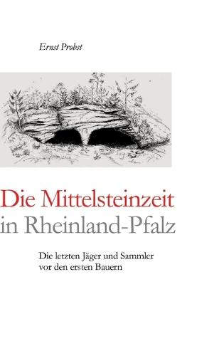Die Mittelsteinzeit in Rheinland-Pfalz
