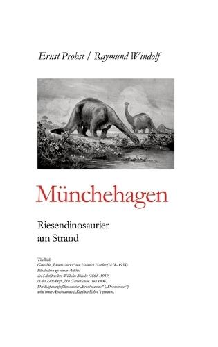 Münchehagen: Riesendinosaurier am Strand