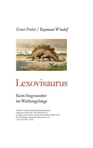 Lexovisaurus: Kein Stegosaurier im Wiehengebirge