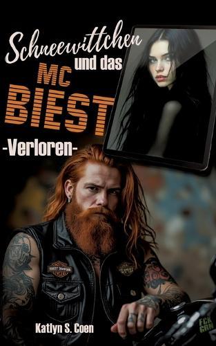 Verloren: Schneewittchen und das MC Biest