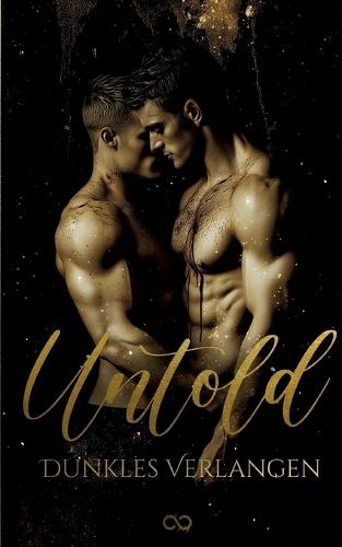 Untold: Dunkles Verlangen