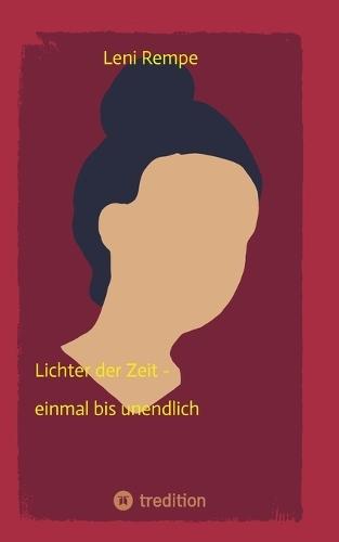 Lichter der Zeit: einmal bis unendlich