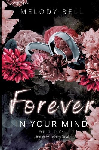 Forever in Your Mind: Blackburn Brothers 3 (Dark Mafia Romance)