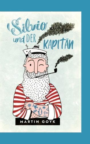 Silvio und der Kapitän: Eine Erzählung