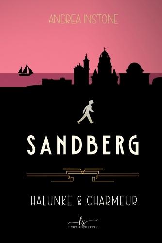 Halunke & Charmeur: Ein historischer Ganoven-Kriminalroman
