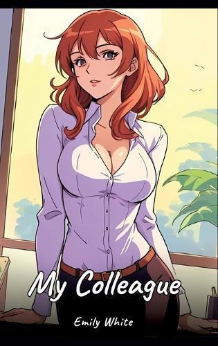 My Colleague: Sexy Erotic Stories for Adults Illustrated with Hentai Images - Naked Illustrations
