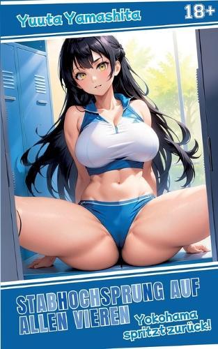 Stabhochsprung auf allen Vieren: Yokohama spritzt zurück