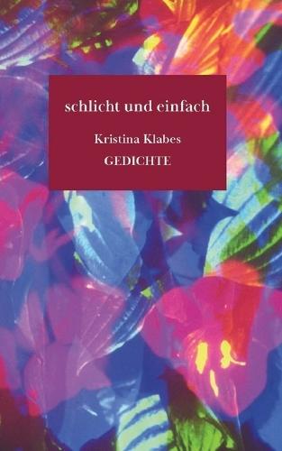 schlicht und einfach