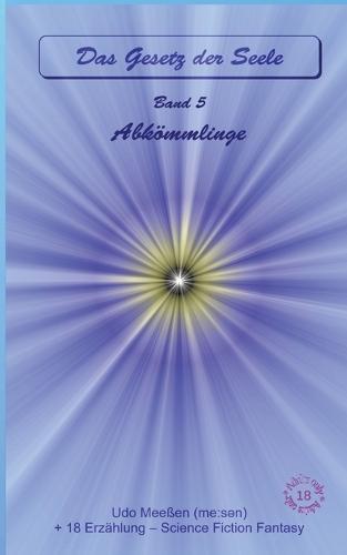 Abkömmlinge: Das Gesetz der Seele - Original - Band 5