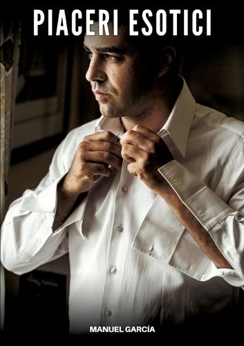 Piaceri Esotici: Racconti Erotici Gay Espliciti in Italiano per Adulti
