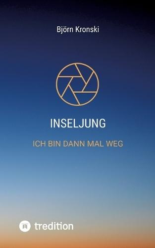 Inseljung: Ich bin dann mal weg!