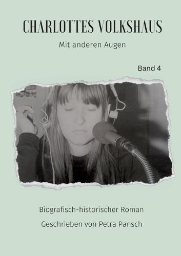 Charlottes Volkshaus: Mit anderen Augen
