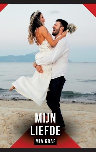 Mijn liefde: Verboden erotische verhalen met expliciete seks voor volwassenen