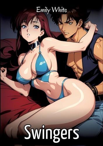 Swingers: Sexy Erotic Stories for Adults Illustrated with Hentai Images - Naked Pictures