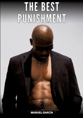 The Best Punishment: Explicit Gay Erotic Stories in Italian for Adults