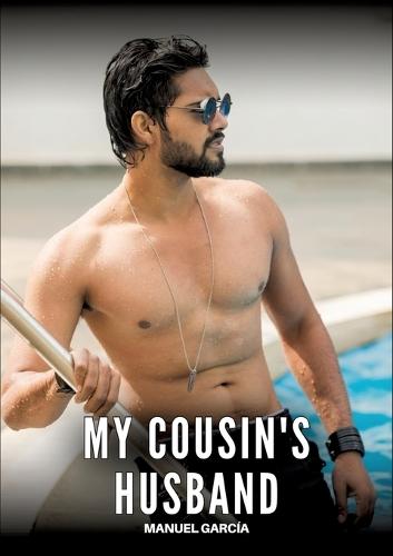 My cousin's husband: Explicit Gay Erotic Stories in Italian for Adults