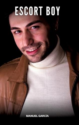 Escort Boy: Explicit Gay Erotic Stories in English for Adults