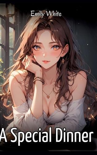 A Special Dinner: Sexy Erotic Stories for Adults Illustrated with Hentai Images - Naked Pictures