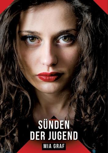 Sünden der Jugend: Geschichten mit explizitem Sex für Erwachsene