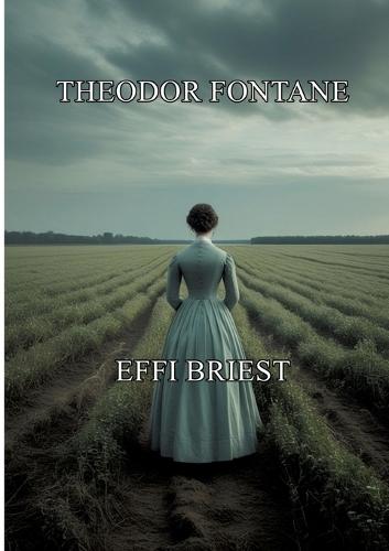 Effi Briest: Mit einem Essay und Interpretation