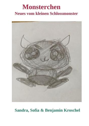 Monsterchen: Lustige Geschichten vom kleinen Schlossgespenst