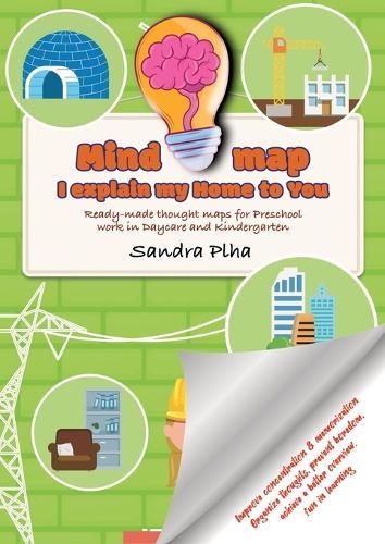 KitaFix-Mindmap I explain my Home to You (Ready-made thought maps for Preschool work in Daycare and Kindergarten): Improve concentration & memorization Organize thoughts, prevent boredom, achieve a better overview, fun in learning