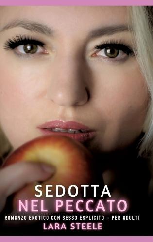 Mogli che Tradiscono: Romanzo Erotico con Sesso Esplicito - per Adulti