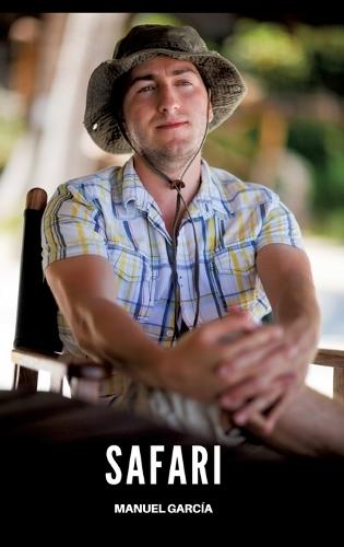 Safari: Racconti Erotici Gay di Sesso Esplicito per Uomini Adulti