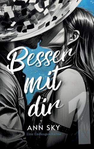 Besser Mit Dir: Spicy Slow Burn als Runaway Holiday Romance mit Forced Proximity (Sammelband 1)