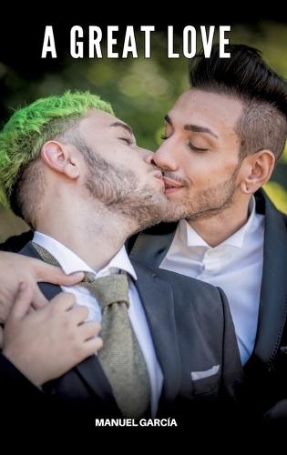 A Great Love: Gay Erotic Stories of Extreme Sex for Mature Men