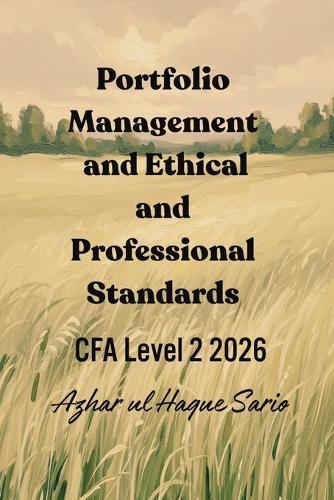 Portfolio Management and Ethical and Professional Standards: CFA Level 2 2026