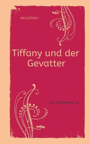Tiffany und der Gevatter (Softcover): Die Prophezeiung