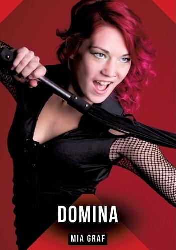 Domina: Verboden erotische verhalen met expliciete seks voor volwassenen