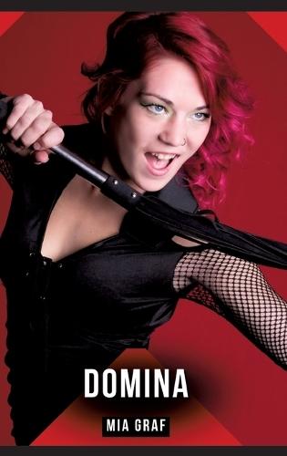 Domina: Verboden erotische verhalen met expliciete seks voor volwassenen