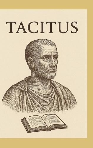 Tacitus - Chronist des römischen Imperiums