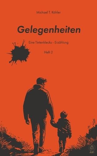 Gelegenheiten: Eine Tintenklecks-Erzählung