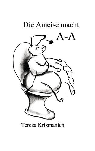 Die Ameise macht A-A