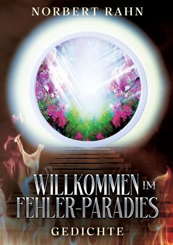 Willkommen im Fehler-Paradies: Gedichte