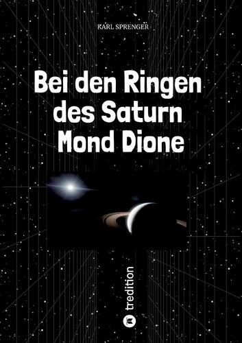 Bei den Ringen des Saturn Mond Dione