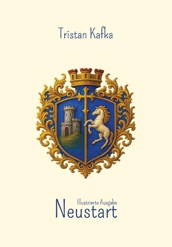 Neustart: Illustrierte Ausgabe