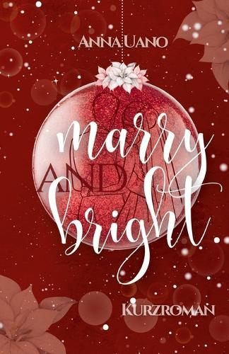 Marry and Bright