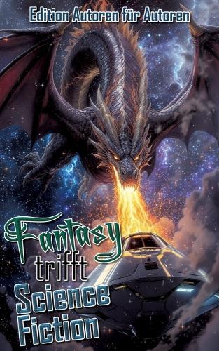 Fantasy trifft Science Fiction