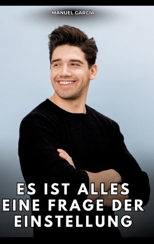 Es ist alles eine Frage der Einstellung: Erotische Schwulengeschichten für Erwachsene Männer